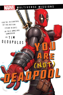You Are (Not) Deadpool EN - Gamebook