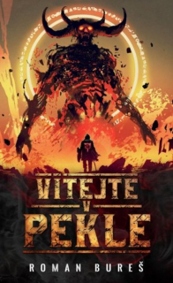 Vítejte v pekle [Bureš Roman]