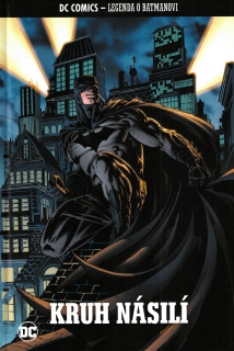 DC Comics - Legenda o Batmanovi 27: Kruh násilí