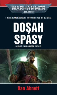 WH40k Gauntovi duchové 13: Dosah spásy [Abnett Dan]