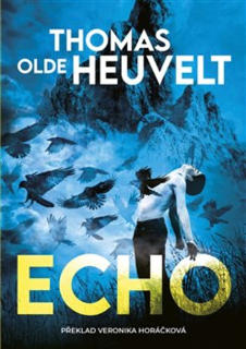 Echo [Heuvelt Thomas Olde]