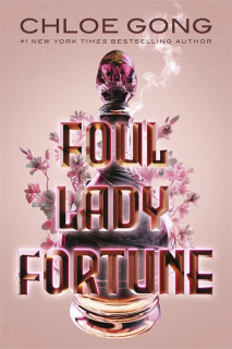 Foul Lady Fortune [Gong Chloe]