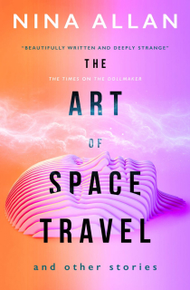 The Art of Space Travel and Other Stories [Allan Nina]