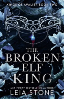 The Broken Elf King [Stone Leia]