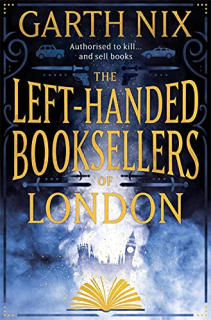 The Left-Handed Booksellers of London [Nix Garth]