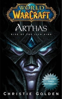 WoW: Arthas: Rise of the Lich King [Golden Christie]