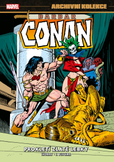Archivní kolekce Barbar Conan 3: Prokletí zlaté lebky [Thomas Roy]