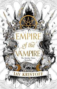 Empire of the Vampire [Kristoff Jay]
