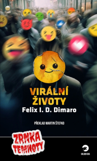 Virální životy [Dimaro Felix I.D.]