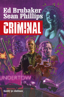 Criminal 1: Každý je zločinec [Brubaker Ed]