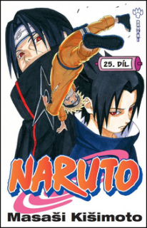 Naruto 25:  Bratři [Kišimoto Masaši]