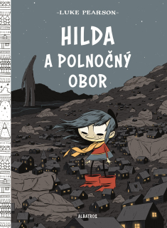 Hilda SK 02: Hilda a polnočný obor [Pearson Luke]