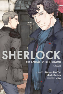 Sherlock 4: Skandál v Belgrávii 1.č. (manga) [Moffat Steven, Jay]