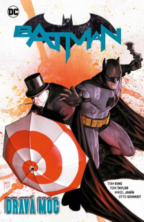  Batman 09: Dravá moc [King tom]