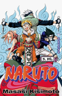 Naruto 05: Vyzyvatelé [Kišimoto Masaši]
