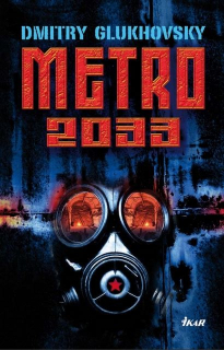 Metro 2033 SK [Glukhovsky Dimitry]