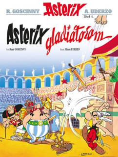 Asterix SK 04 - Asterix gladiátorom [Goscinny René]