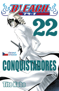 Bleach 22: Conquistadores CZ [Tite Kubo]
