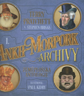 Ankh-Morpork Archivy I. [Pratchett Terry, Briggs Stephen]