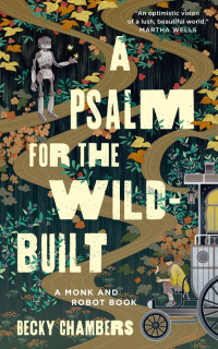 A Psalm for the Wild-Built [Chambers Becky]