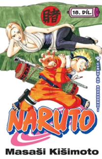 Naruto 18: Cunadino rozhodnutí [Masashi Kishimoto]